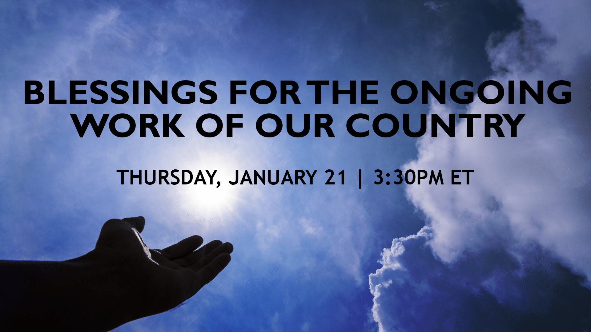 BlessingsfortheOngingWorkforOurCountry