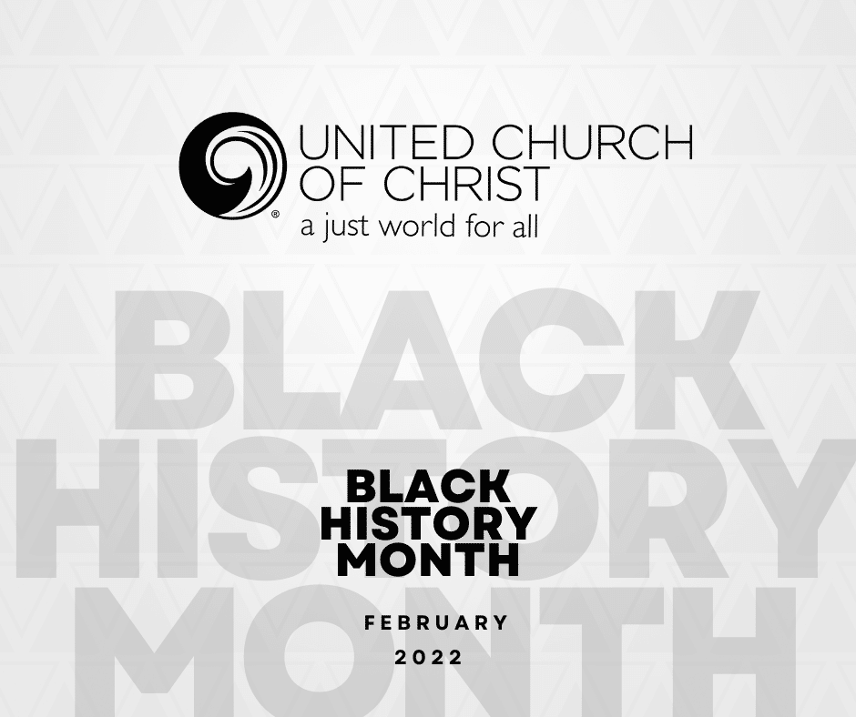 Black History In the Making United Church of Christ