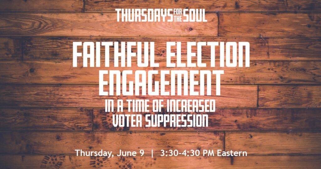 FaithfulElectionEngagement-ThursdaysfortheSoul