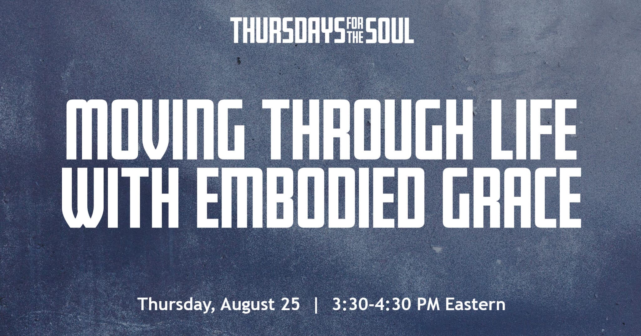 Moving Through Life With Embodied Grace United Church of Christ