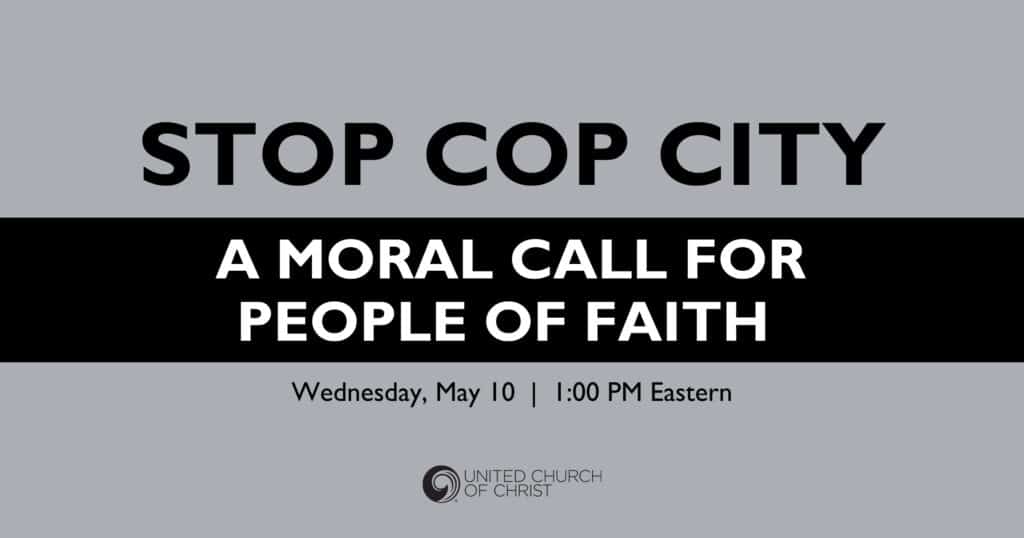 Image says Stop Cop City: A Moral Call for People of Faith. Wednesday, May 10, 1:00 PM Eastern