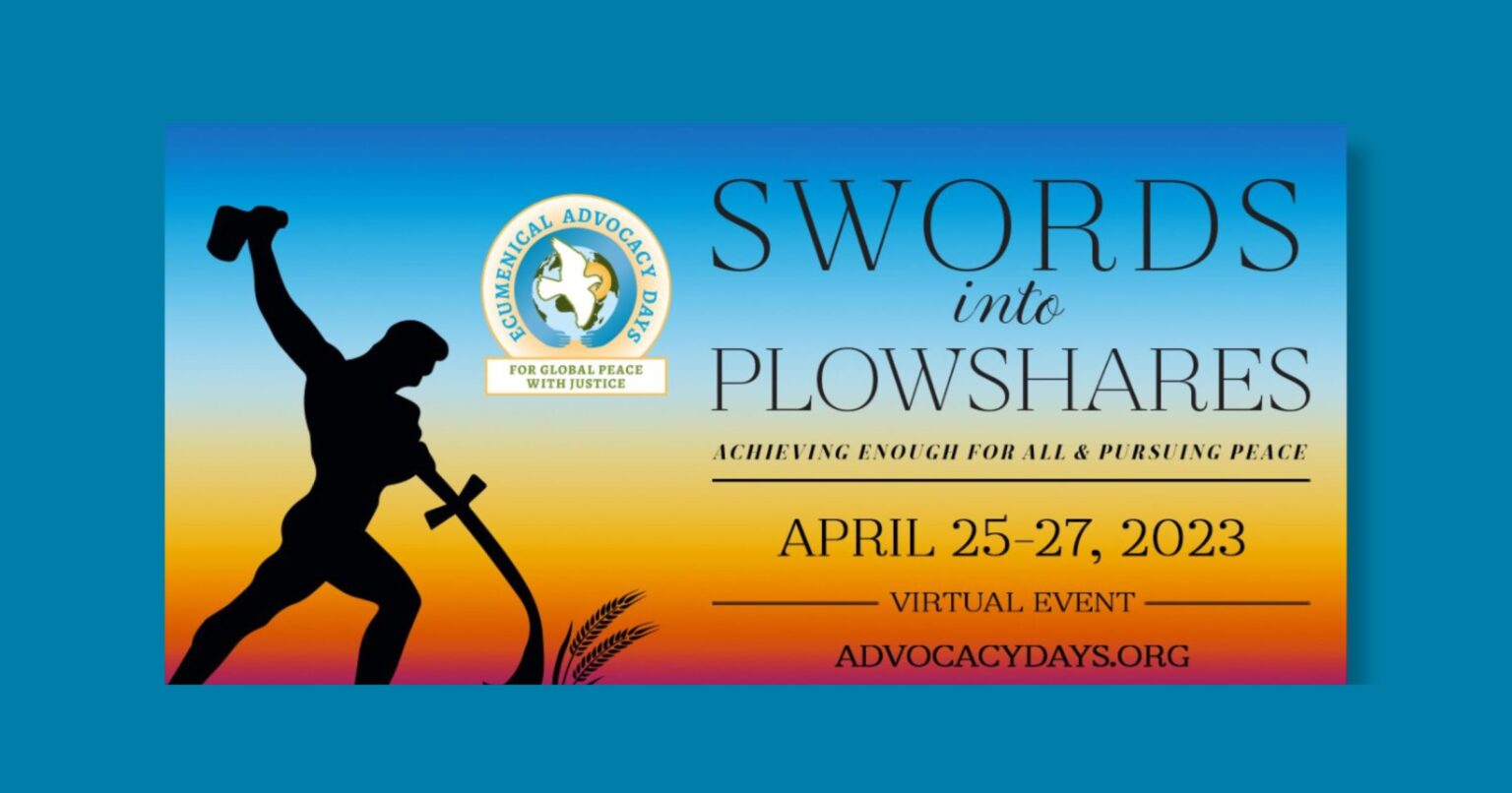 Help turn ‘swords into plowshares’ at Ecumenical Advocacy Days 2023