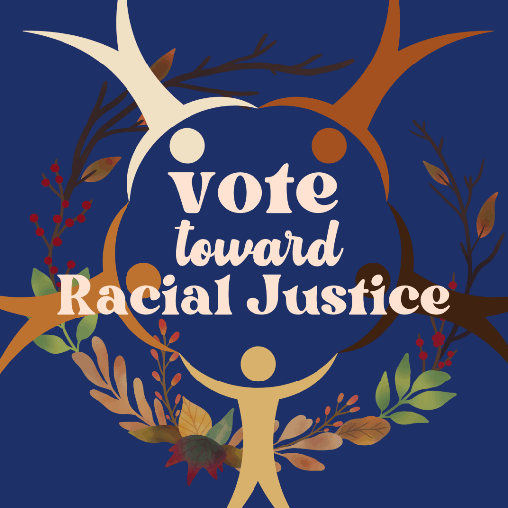 vote toward racial justice