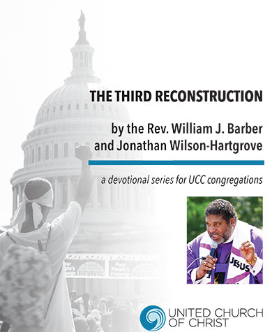 The Third Reconstruction: a devotional series for UCC congregations